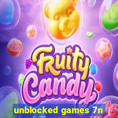 unblocked games 7n